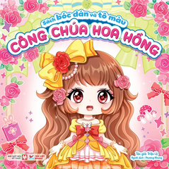 Công Chúa Hoa Hồng - Sách Bóc Dán Và Tô Màu