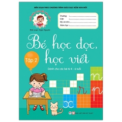 Khởi Đầu Cho Bé Vào Lớp 1 -Bé Học Đọc Học Viết - Tập 2