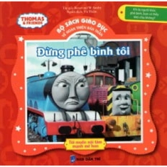 Thomas & Friends - Đừng Phê Bình Tôi