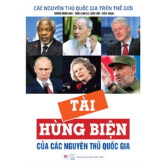 Tài Hùng Biện Của Các Nguyên Thủ Quốc Gia