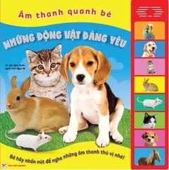 Sách Âm Thanh- Những Động Vật Đáng Yêu