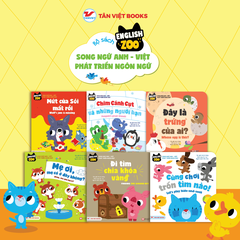 Combo 6 cuốn English Zoo: Sách tương tác Song ngữ Anh Việt - Phát triển ngôn ngữ (New)
