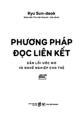 PHƯƠNG PHÁP ĐỌC LIÊN KẾT- Dẫn lối ước mơ và nghề nghiệp cho trẻ