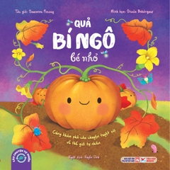 Quả Bí Ngô Bé Nhỏ - Câu Chuyện Tự Nhiên - Tân Việt Books