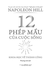 12 Phép Mầu Của Cuộc Sống - Napoleon Hill