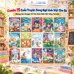 Combo 15 Cuốn Truyện Song Ngữ Anh Việt Cho Bé - Những Câu Chuyện Cổ Tích Kinh Điển Nổi Tiếng Thế Giới