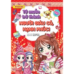 Smart Girls -Tớ Muốn Trở Thành Người Giàu Có, Hạnh Phúc