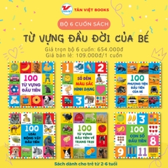 Trọn bộ 6 cuốn: Từ vựng đầu đời của bé - Dành cho trẻ từ 2-6 tuổi