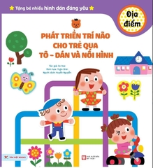 Sách Phát Triển Trí Não Cho Trẻ Qua Tô- Dán Và Nối Hình: Địa Điểm