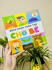 Bách Khoa Toàn Thư Cho Bé - Song Ngữ anh Việt