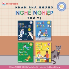 Combo 4 cuốn: Khám phá những nghề nghiệp thú vị