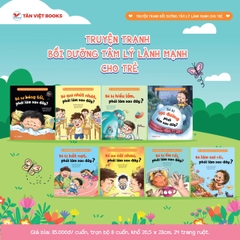 Bộ Truyện tranh bồi dưỡng tâm lý lành mạnh cho trẻ