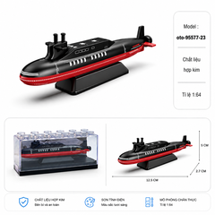 Mô Hình Tàu Ngầm tỉ lệ 1:64 chất liệu hợp kim - SKU : oto-95577-23 - ( VAT : 103-05-20 )