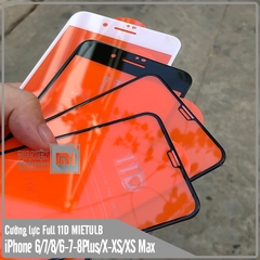 Kính cường lực 11D cho iPhone 6-7-8 / 6-7-8 Plus / X-Xs-Xr / Xs Max / iPhone 11/11 Pro/11 Pro Max Full viền Đen MIETUBL