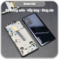 Thay bộ vỏ khung sườn, nắp lưng cho Redmi K40