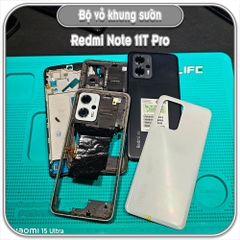 Thay bộ vỏ khung sườn, nắp lưng cho Redmi Note 11T Pro