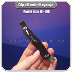 Dây liên kết main với cụm sạc Redmi Note 10 4G - Note 10S