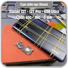 Cụm chân sạc + mic + ổ sim Xiaomi 12T - 12T Pro - Redmi K50 Ultra