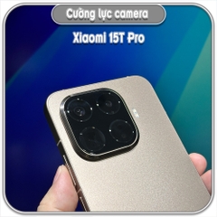 Cường lực Camera cho Xiaomi 15T - 15T Pro