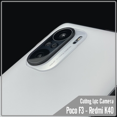 Kính cường lực Camera cho Xiaomi Poco F3 - Redmi K40