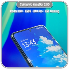 Cường lực KungGor cho Redmi K40 - K40S - K40 Pro - K40 Gaming