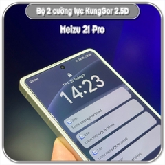 Bộ 2 Cường lực KungGor cho Meizu 21 Pro