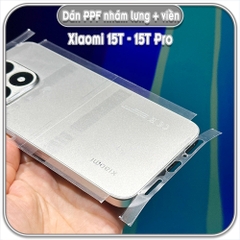Dán PPF nhám full viền + mặt lưng cho Xiaomi 15T - 15T Pro