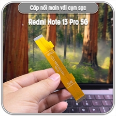 Dây liên kết main với cụm sạc Redmi Note 13 Pro 5G