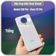 Nắp lưng Redmi K30 Pro - Poco F2 Pro