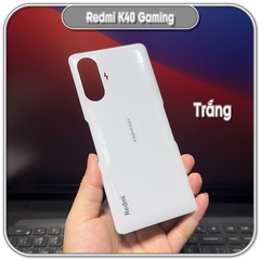 Nắp lưng Redmi K40 Gaming