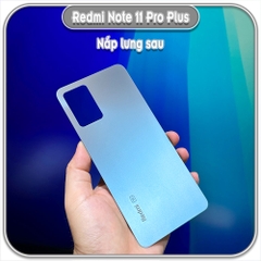 Nắp lưng cho Redmi Note 11 Pro Plus