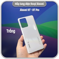 Nắp lưng Xiaomi 11T - 11T Pro