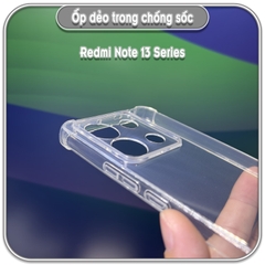 Ốp dẻo trong cho Redmi Note 13 - 13 Pro - 13 Pro Plus, che camera