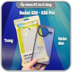 Ốp chống sốc wlons cho Redmi K80 - K80 Pro, lưng PC không ố vàng