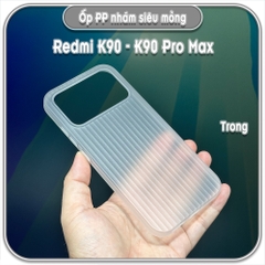 Ốp PP nhám siêu mỏng cho Redmi K90 - K90 Pro Max