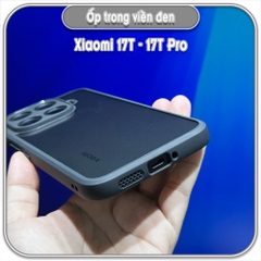 Ốp trong viền đen cho Xiaomi 17T - 17T Pro