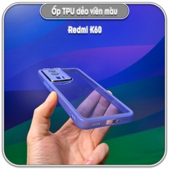 Ốp dẻo viền màu Redmi K60 - K60 Pro - Poco F5 Pro, che full camera