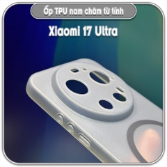 Ốp Xiaomi 17 Ultra, TPU dẻo nam châm sạc từ tính