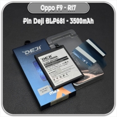 Thay pin cho Oppo F9 - R17 , Deji BLP681 3500mAh