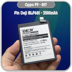 Thay pin cho Oppo F9 - R17 , Deji BLP681 3500mAh