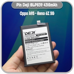 Thay pin cho Oppo A95 - Reno 6Z 5G, Deji BLP839 4310mAh