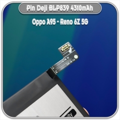 Thay pin cho Oppo A95 - Reno 6Z 5G, Deji BLP839 4310mAh