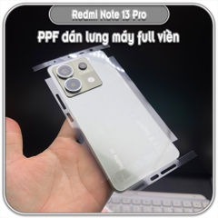 Dán PPF trong suốt Full viền cho Redmi Note 13 Pro