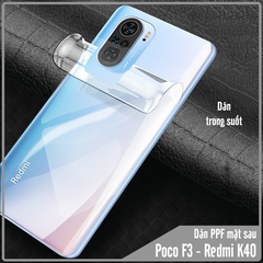 Miếng Dán PPF mặt sau cho Xiaomi Poco F3 - Redmi K40, Trong suốt / Ánh 7 màu / Nhám