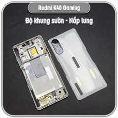 Thay bộ vỏ khung sườn, nắp lưng cho Redmi K40 Gaming