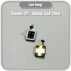 Thay loa trong Xiaomi 13T - Redmi K60 Ultra