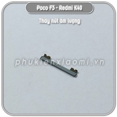 Thay nút âm lượng Redmi K40 - Poco F3