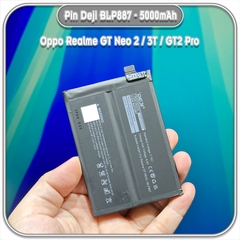 Thay pin cho Oppo Realme GT Neo 2 / 3T / GT2 Pro Deji BLP887 5000mAh