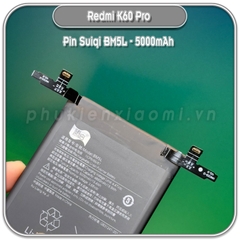 Thay pin Redmi K60 Pro, Suiqi BM5L 5000mAh