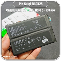 Thay pin Oneplus Ace 2V - 10R - Nord 3 - K10 Pro Suiqi BLP925 5000mAh